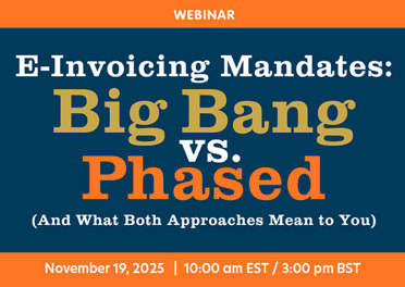 E-Invoicing Mandates: Big Bang vs. Phased