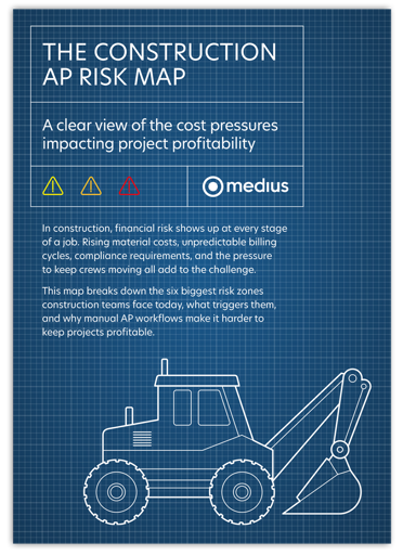 Construction AP Risk Map | Protect Project Margins with Smarter AP